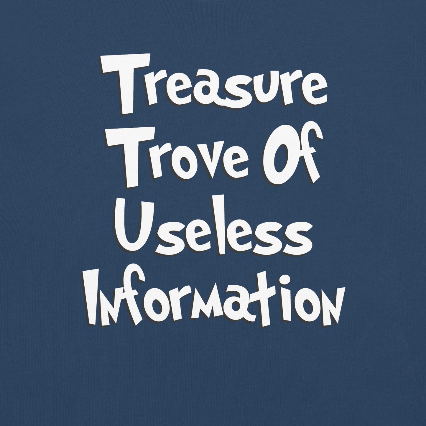 Treasure Trove of Useless Information